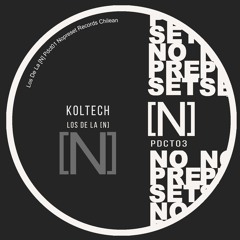 Los De La [N] PDCT03 Koltech - Nopreset Records
