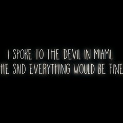 XXXTentacion - I Spoke To The Devil In Miami, He Said Everything Would Be Fine (RLIV)