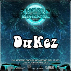 Dukez @Moon Immerse 07/14/2018