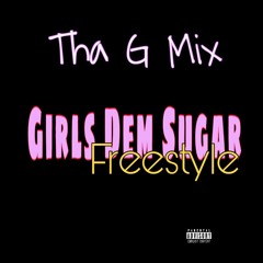 Girls Dem Sugar Freestyle