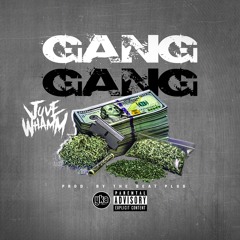 GANG GANG FT.FASH CASH
