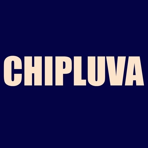 More Chipluva
