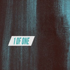 1Of One