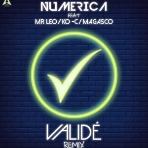 Validé Remix feat. Mr Leo , Ko-c & Magasco