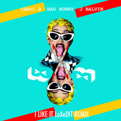 I Like It (LeXeDIT Remix) Download Full Pack In Description