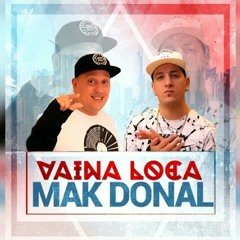 Mak Donal - Vaina Loca (Versión Cumbia)