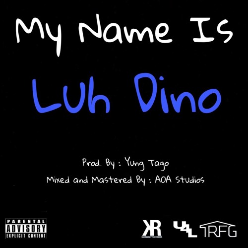 My Name Prod. Yung Tago