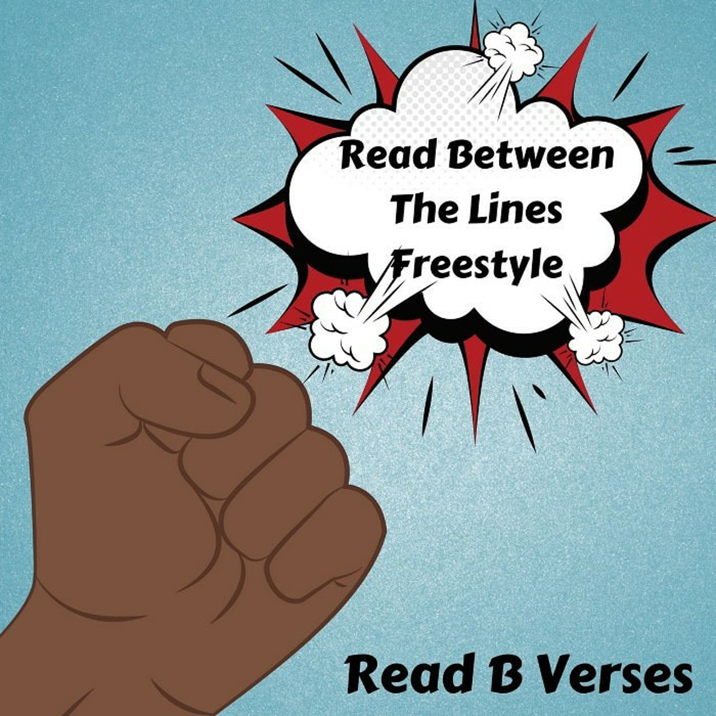 Read B. Verses - Read Between the Lines (Freestyle) episode artwork