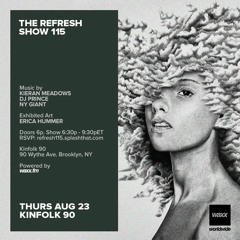 The REFRESH Radio Show # 115 (+ special guest set from DJ NY Giant)
