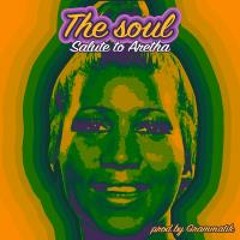 The Soul(Salute To Aretha)