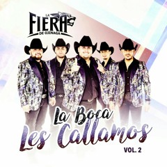 La Fiera De Ojinaga - La Boca Les Callamos,Vol2 DJ Tito Ft DJ Omar Islaz.mp3