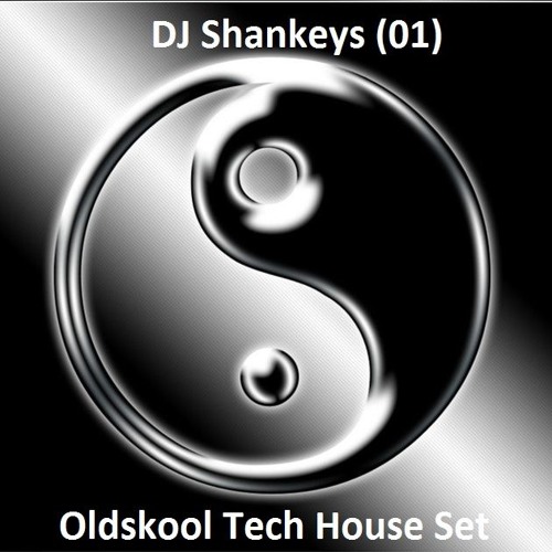 DJ Shankeys (01) - Oldskool Tech House 55 mins (pre 2008)