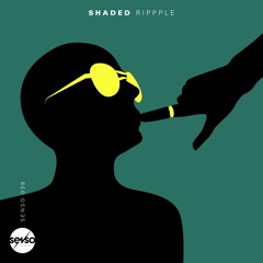 SHADED - Rippple