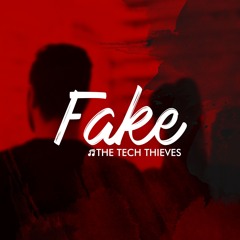 The Tech Thieves - Fake