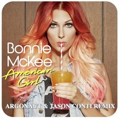 Bonnie McKee - American Girl (Argonaut & Jason Conti Remix)