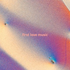 First Love Music