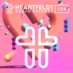 Sam Feldt - Heartfeldt Radio #138