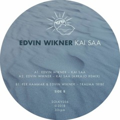 A2 Edvin Wikner - Kai Saa (Arkajo remix)