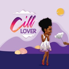 Lover - Cill (Produced by Sleek Amo x Johnny Drille)