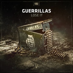 Guerrillas - Lose It