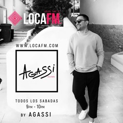 AGASSI SHOWCASE # 06 / LOCA FM IBIZA