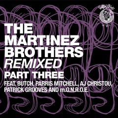 The Martinez Brothers - H 2 DA IZZO (Butch Remix)