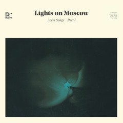 Lights On Moscow - Lord Let Me Know (single)