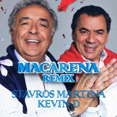 Stavros Martina & Kevin D - Macarena 2018 Preview BUY=FREE DOWNLOAD