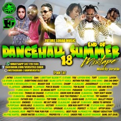 Dancehall End of Summer 18 mixtape
