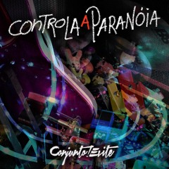 Controla A Paranóia