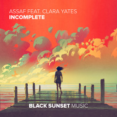 Assaf feat. Clara Yates - Incomplete (Original Mix)