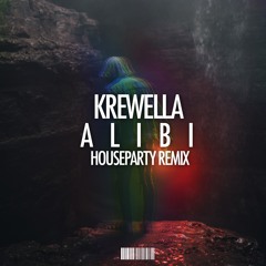 Krewella - Alibi (Houseparty Remix)