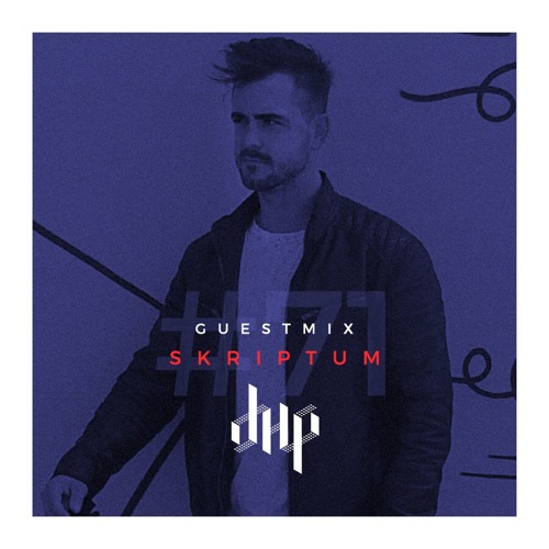DHP Guestmix #71 - SKRIPTUM