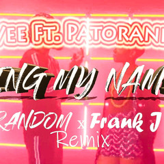 MzVee Ft. Patoranking-Sing My Name ( Frank J & Random Remix 2018 )