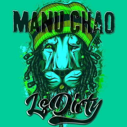 LsDirty - Manu Chao Medley