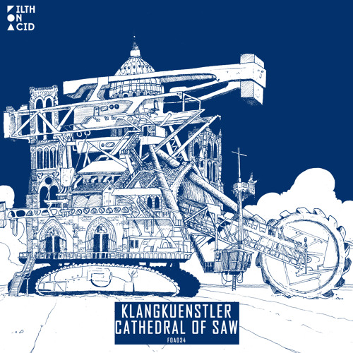klangkuenstler - Cathedral Of Saw