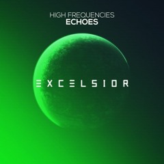 High Frequencies - Echoes