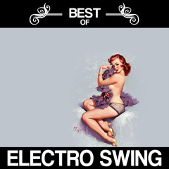Best of Electro Swing Mix - September 2018