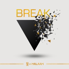 10K Sound X MALAAM - Break