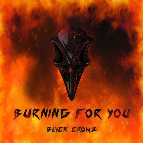 BURNING FOR YOU (OUT 27 / 08)