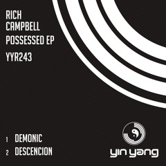 YYR243 : Rich Campbell - Demonic (Original Mix)