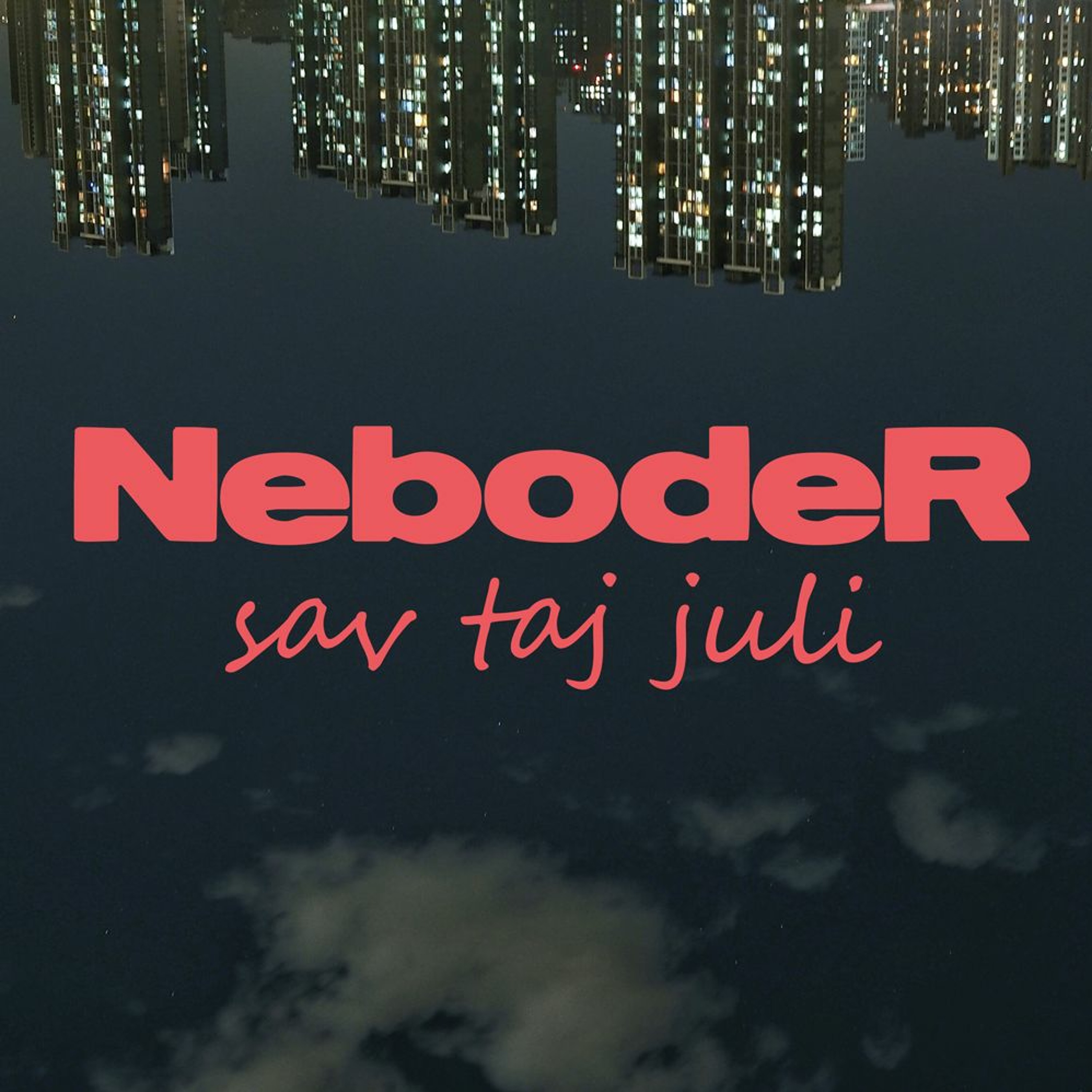 NebodeR - Sav taj juli episode artwork