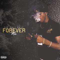 F$O MK - Forever