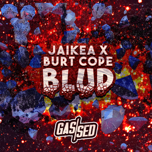 Jaikea x Burt Cope - Blud (Free Download)
