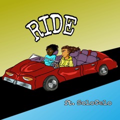 ride ft. SoloCelo (prod. RA)