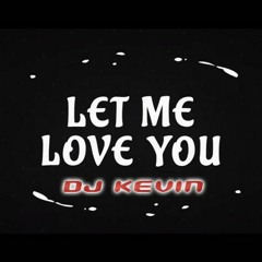 Dj Kevin - Dj Snake Ft Justin Bieber Let Me Love You ( Costeño Remix )