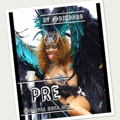 Pre Carnival Warmup 2018 Mix By @DJKDARG