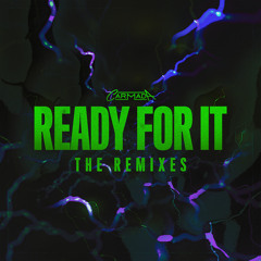 Ready For It (Holy Goof Remix) [Maze Flip]