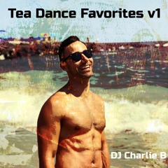 DJ Charlie B's Tea Dance Favorites v1