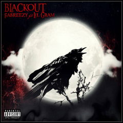 Fabreezy x Lil Gram - Blackout (prod. OCEAN)